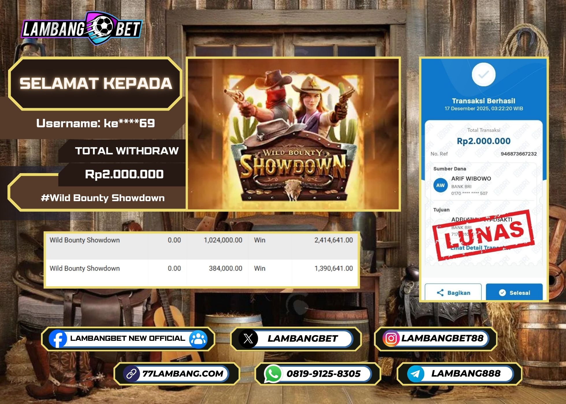 LAMBANGBET [17 DESEMBER 2025] JACKPOT SLOT Wild Bounty Showdown "Rp2.000.000" LUNAS